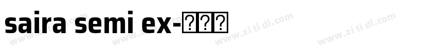 saira semi ex字体转换 saira semi ex字体转换